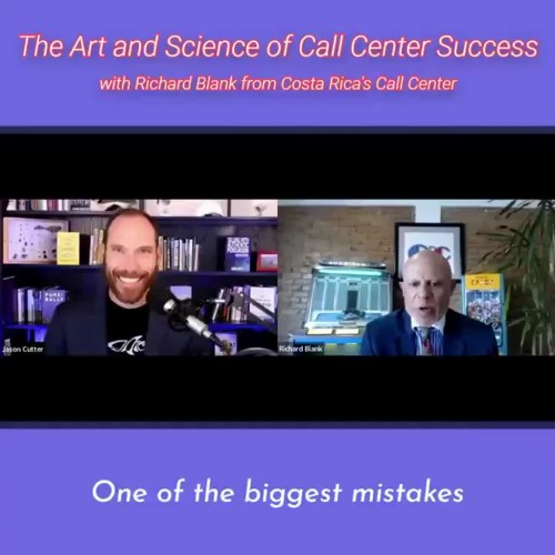 one-of-the-biggest-mistakes-when-making-calls.RICHARD-BLANK-COSTA-RICAS-CALL-CENTER-PODCAST.jpg