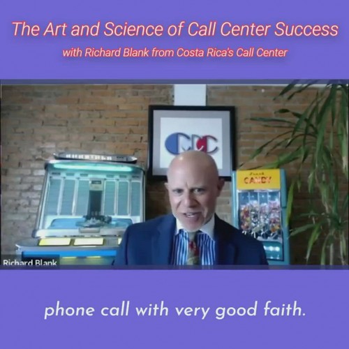 phone-call-with-very-good-faith.RICHARD-BLANK-COSTA-RICAS-CALL-CENTER-PODCAST.jpg