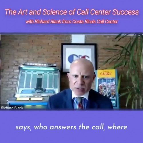 says-who-answers-the-call-where.RICHARD-BLANK-COSTA-RICAS-CALL-CENTER-PODCAST.jpg