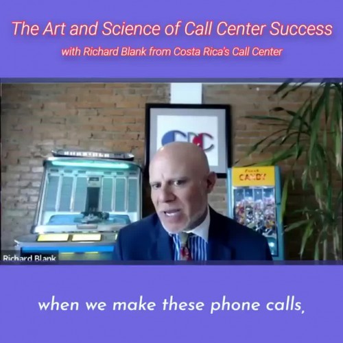 when-we-make-these-phone-calls.RICHARD-BLANK-COSTA-RICAS-CALL-CENTER-PODCAST.jpg